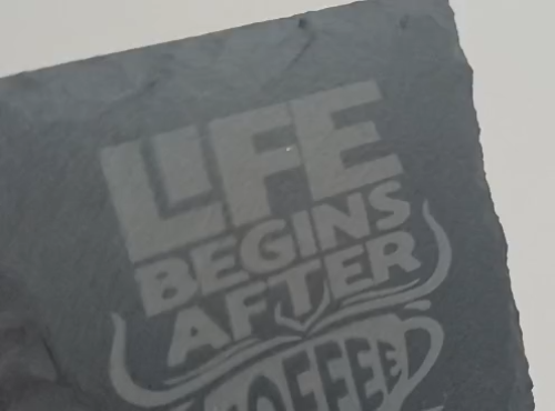 [Laser cut and engrave] Laser Engraved Slate Coffee Coaster with Life Begins After Coffee Quote