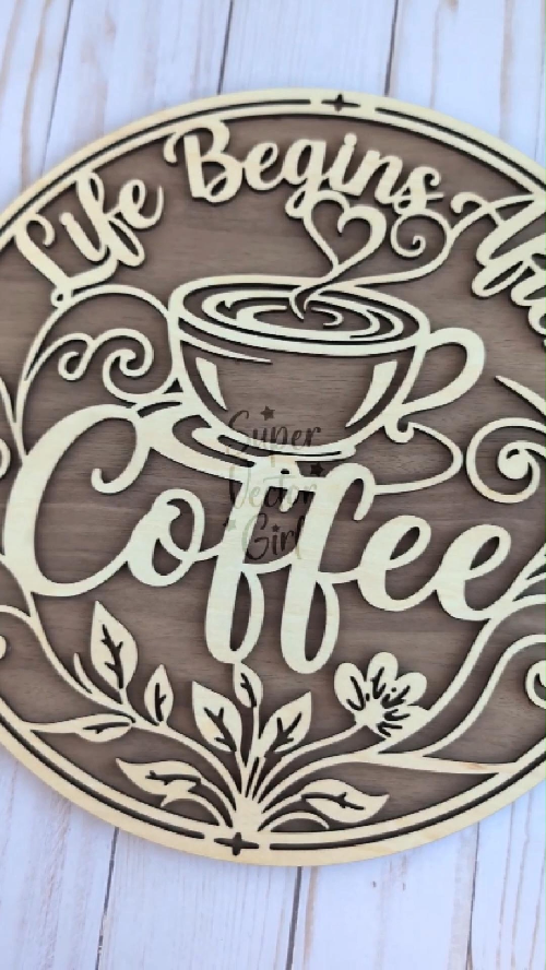 [Laser cut and engrave] Life Begins After Coffee Wall Art Decor Sign