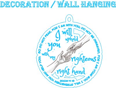 I will uphold you Isaiah 41 10.xcs
