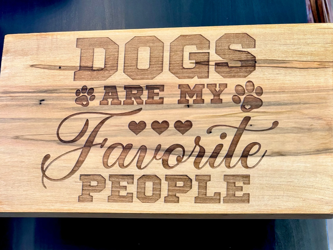 "Dogs Are My Favorite People" Engraved Sign