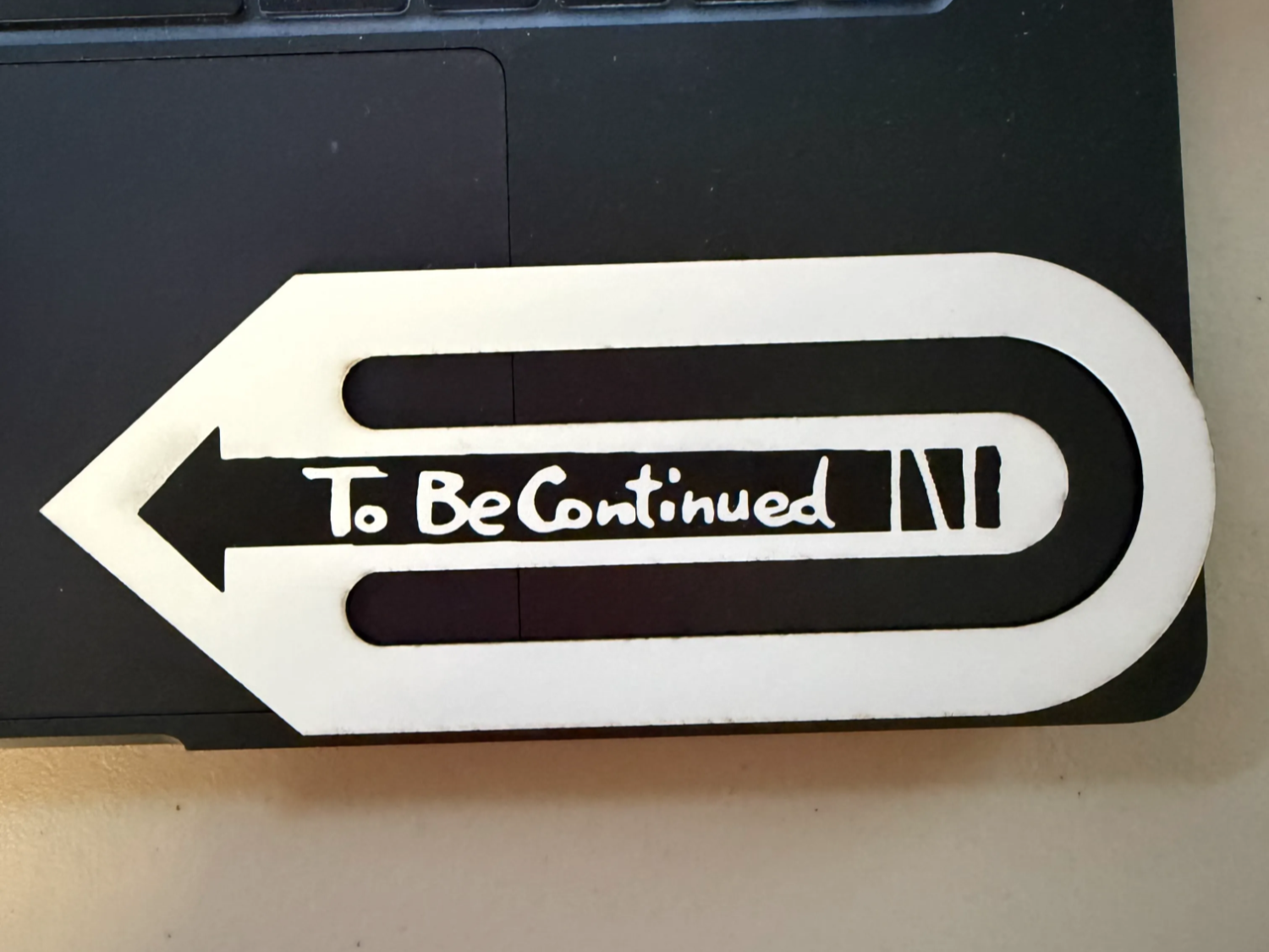 To Be Continued Bookmark bookmark design