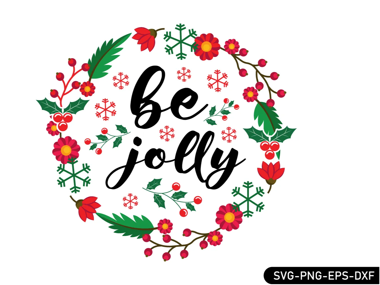 Be jolly Christmas wreath with flowers và snowflakes decoration