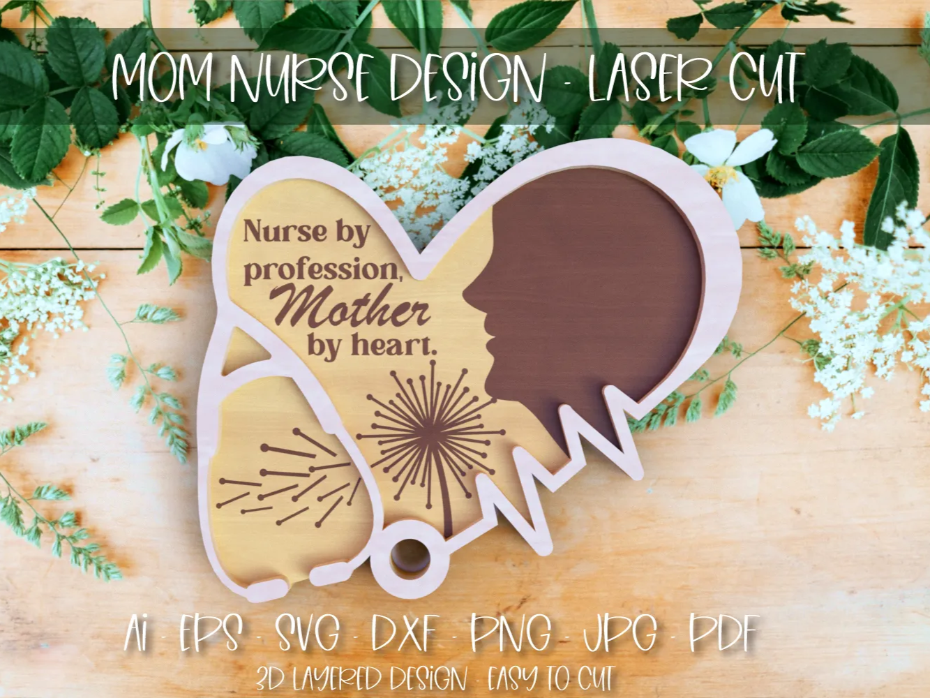 Laser cut mom nurse heart shaped wall art with stethoscope