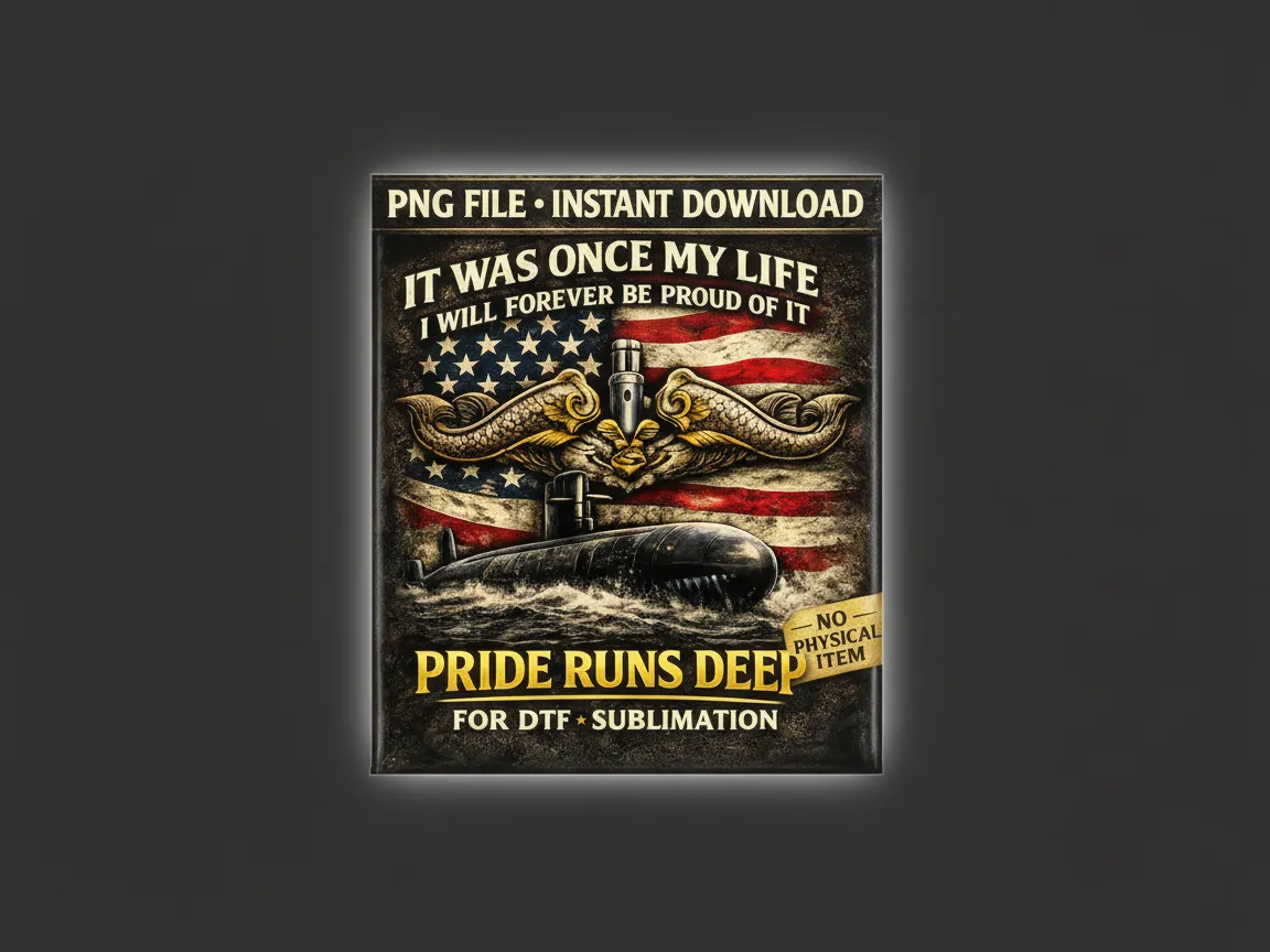 Pride Runs Deep PNG, Submarine Veteran Design, Navy Military Graphic, DTF Sublimation Print File, Patriotic Shirt Design Download — free patriotic DTF shirt print design on Atomm