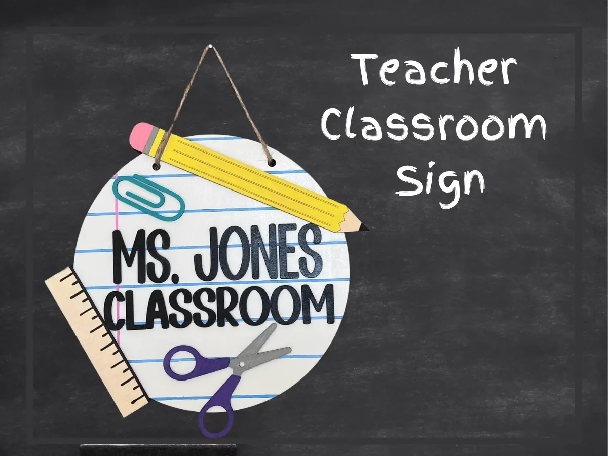 Teacher Classroom Sign