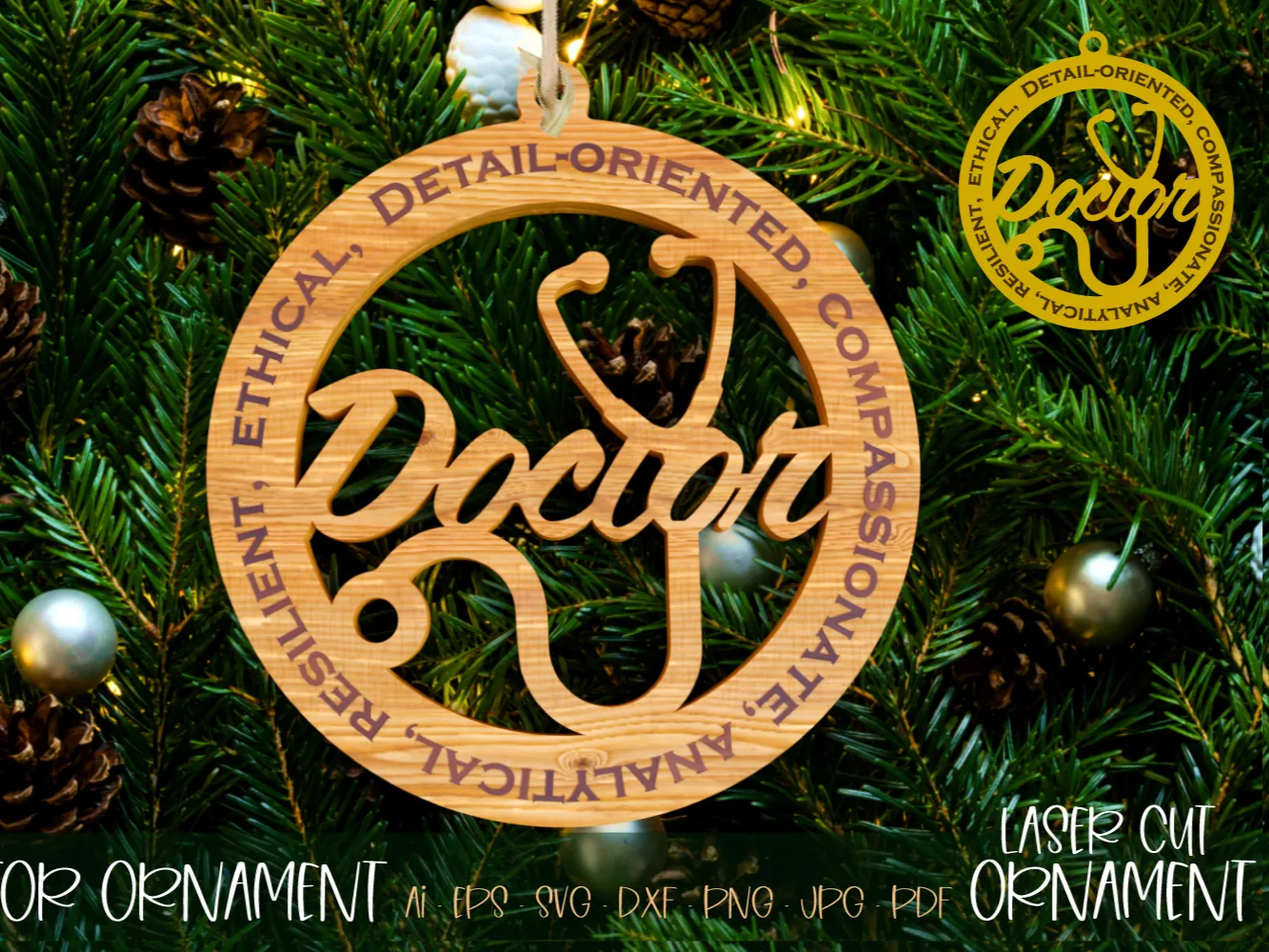 Laser cut doctor ornament with inspirational words on wood