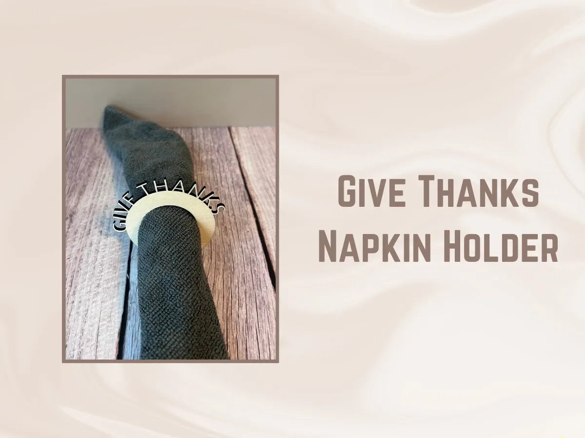 Tempat serbet "Give Thanks" desain cincin serbet laser cutting