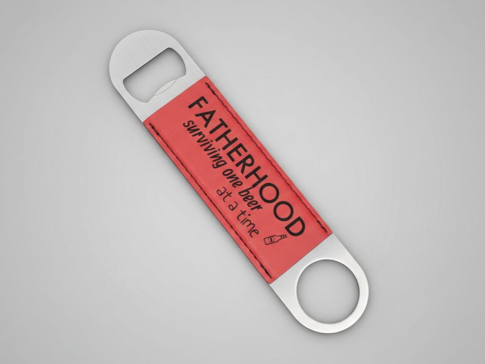 Fatherhood Beer Opener father's day gift design