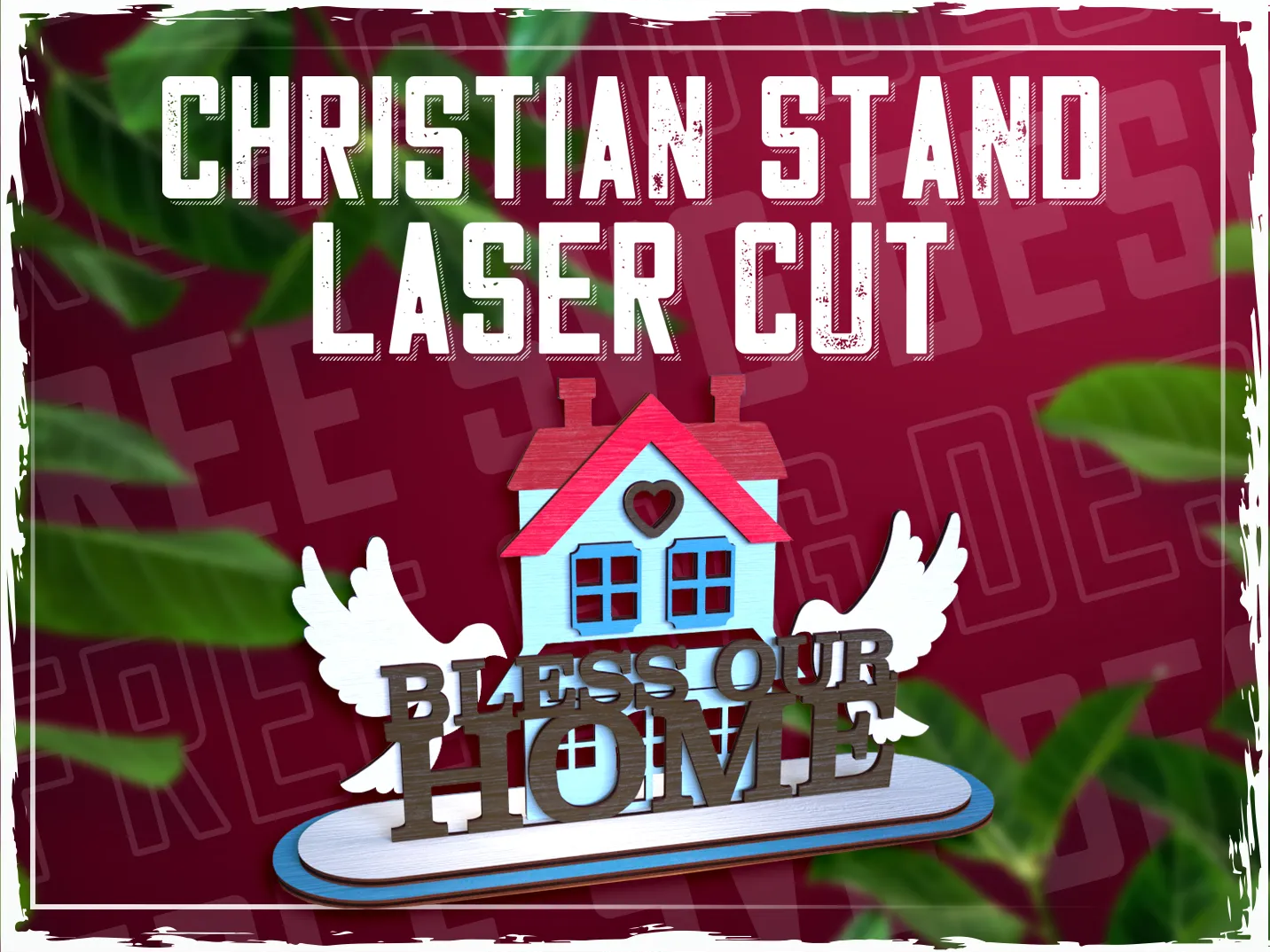 Bless Our Home Christian standing sign laser cut bundle