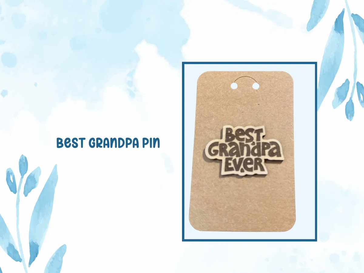 Best Grandpa Ever pin keychain gift for grandpa idea